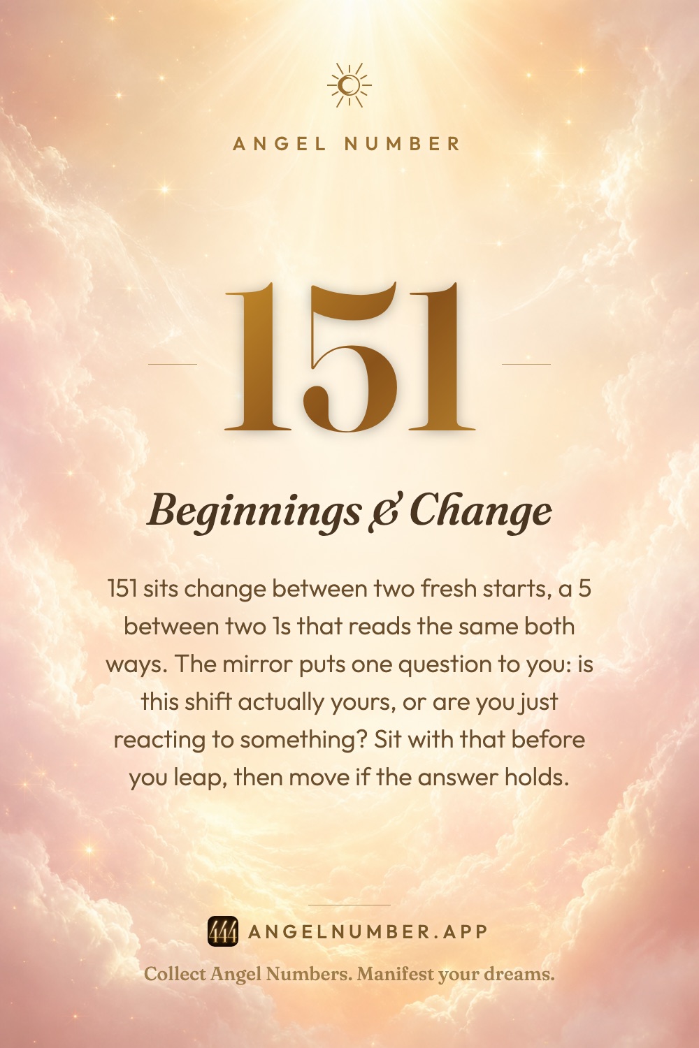 151 angel number meaning: Beginnings & Change