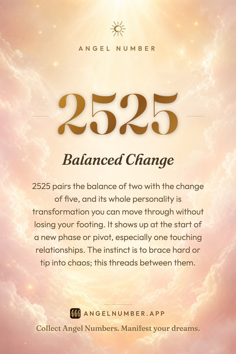 2525 angel number meaning: Balanced Change